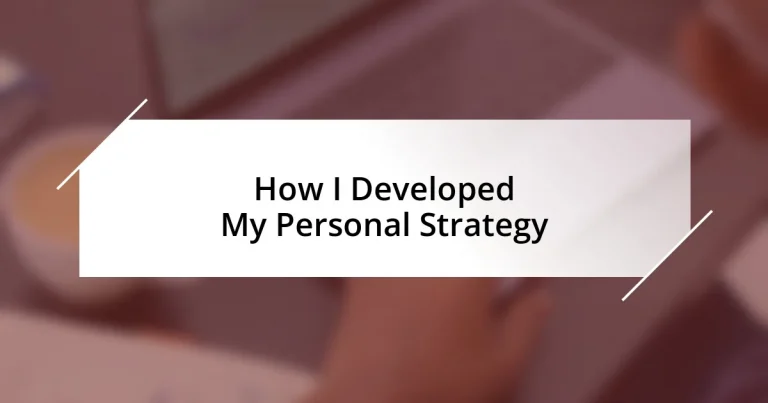 How I Developed My Personal Strategy