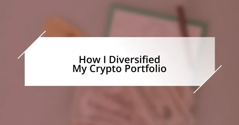 How I Diversified My Crypto Portfolio