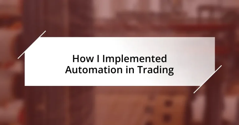 How I Implemented Automation in Trading