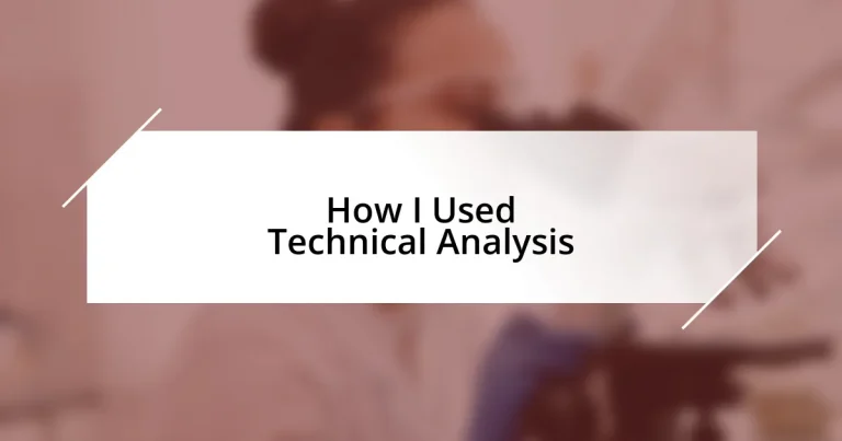 How I Used Technical Analysis