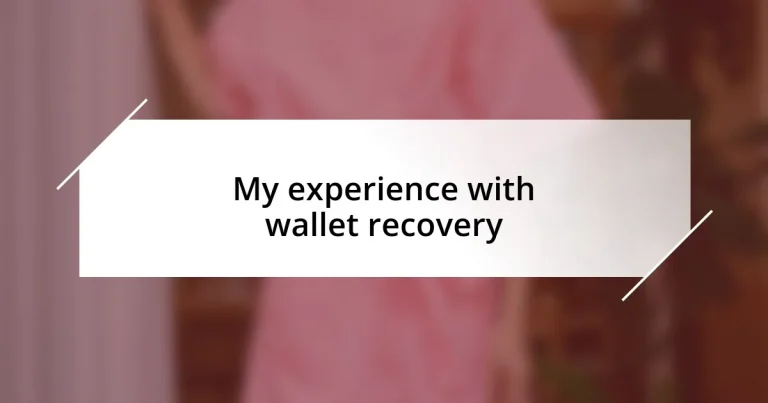 My experience with wallet recovery