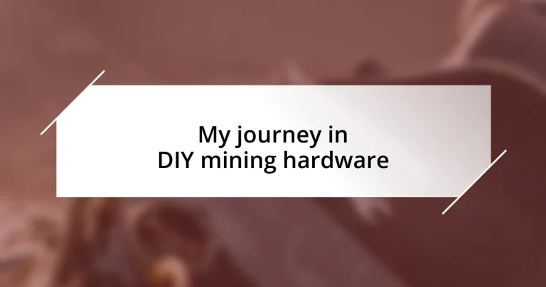 My journey in DIY mining hardware