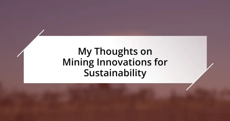 My Thoughts on Mining Innovations for Sustainability