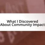 What I Discovered About Community Impact