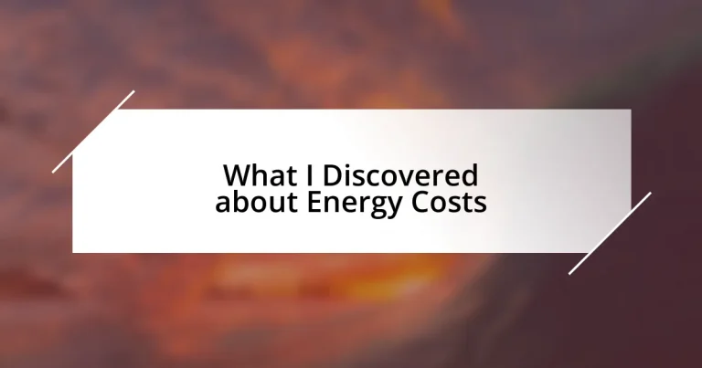 What I Discovered about Energy Costs