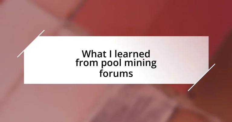 What I learned from pool mining forums