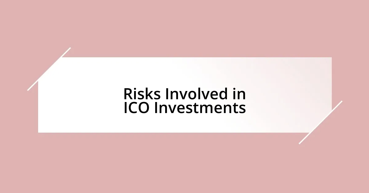 Risks Involved in ICO Investments